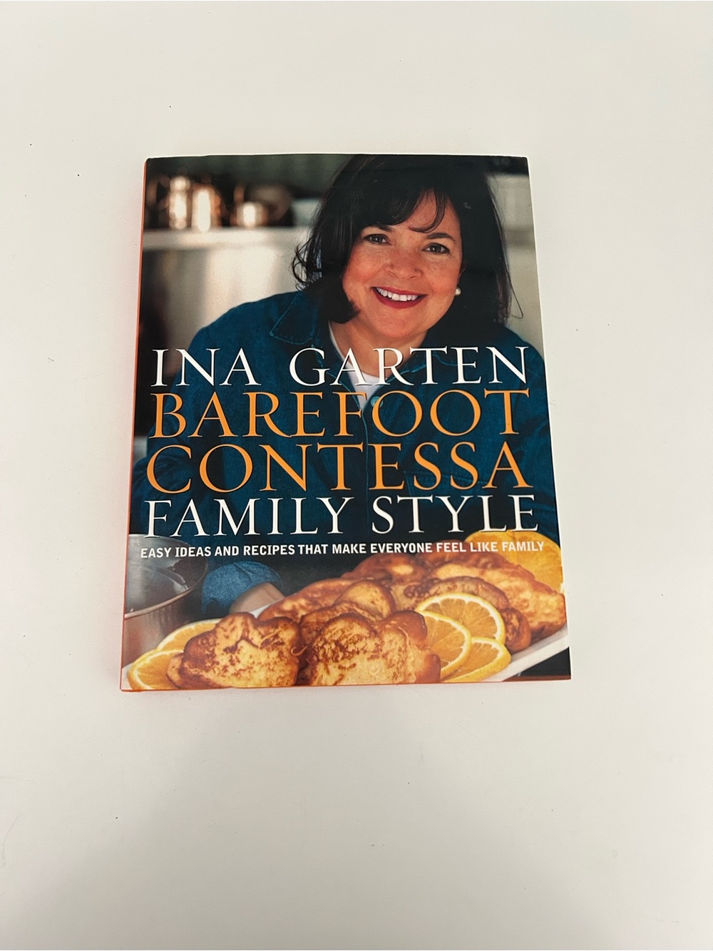 Ina Garten Barefoot Contessa: Family Style Cookbook